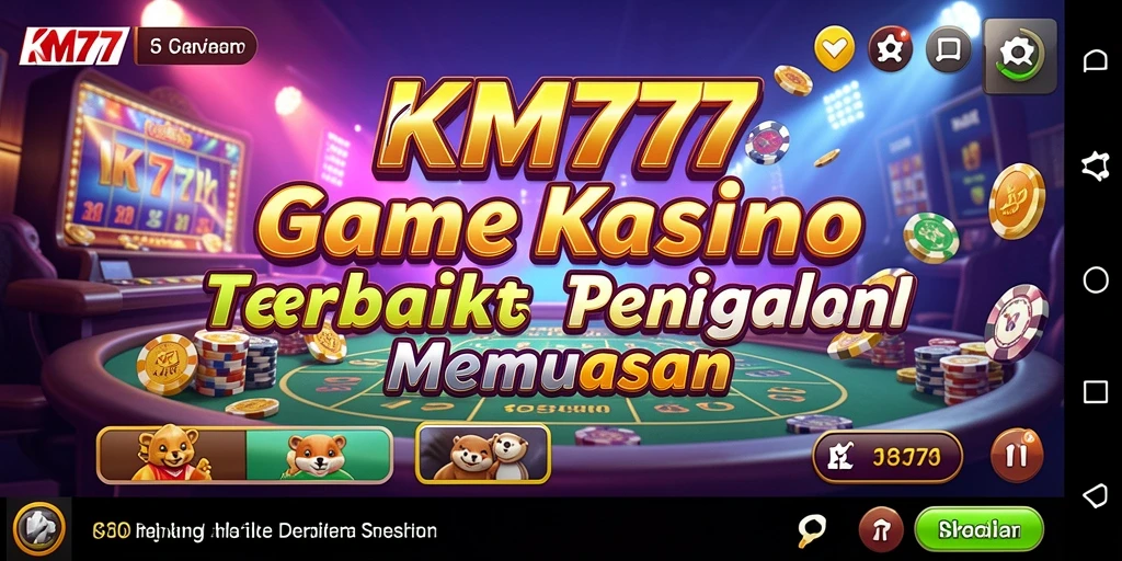 Screenshot gameplay KM777 dengan berbagai permainan Kasino yang menarik.